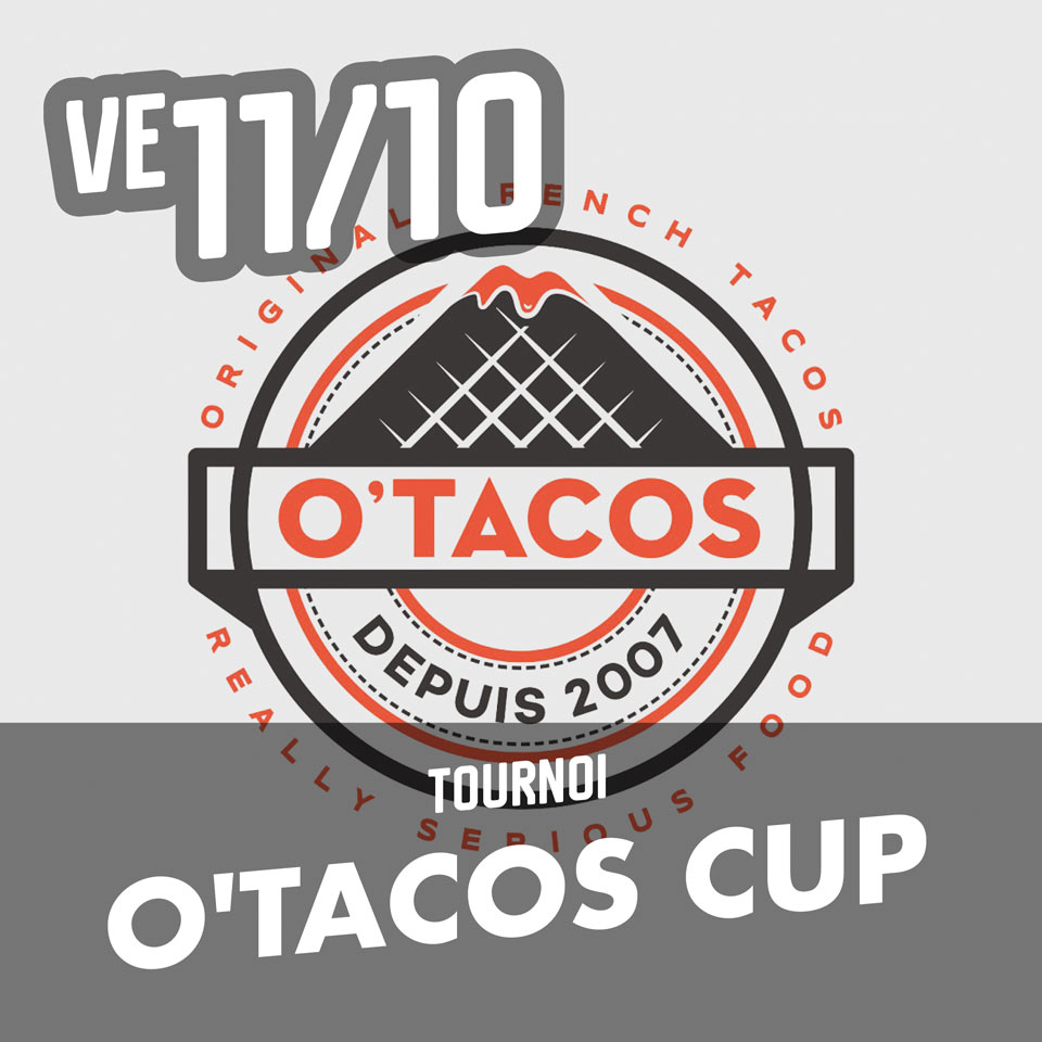 Featured image for “Tournoi O’Tacos Cup”