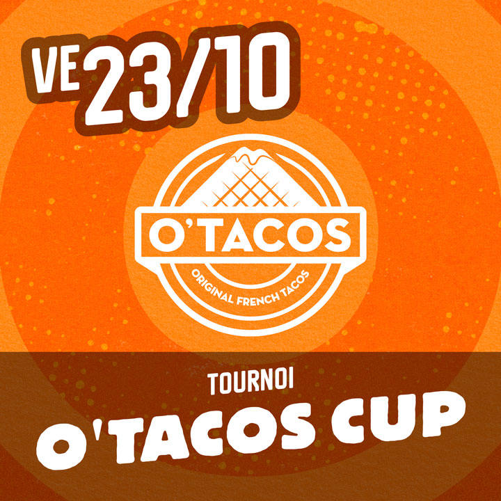 Featured image for “Tournoi O&rsquo;Tacos Cup”